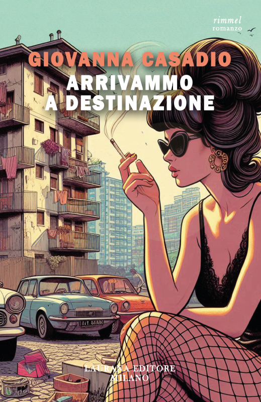 Arrivammo a destinazione