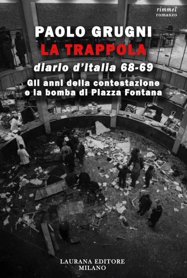 La trappola. Diario d'Italia