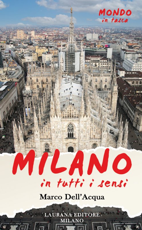 Milano, in tutti i sensi