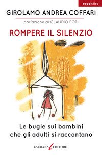 Rompere il silenzio