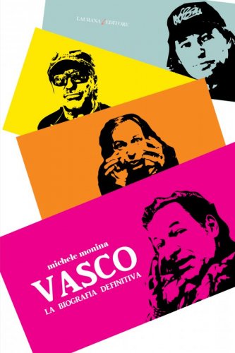 Vasco - La biografia definitiva