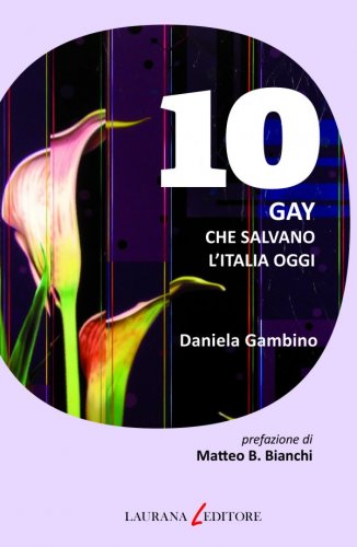 10 gay che salvano l'Italia oggi