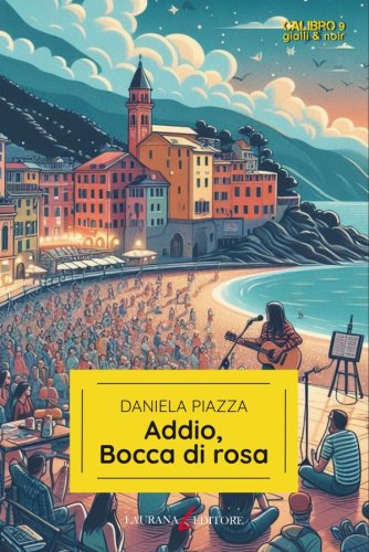 Addio, Bocca di rosa