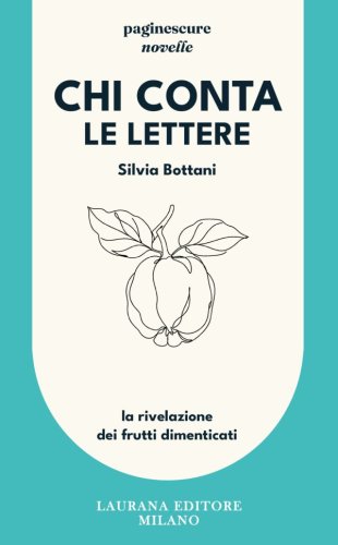 Chi conta le lettere - La rivelazione dei frutti dimenticati