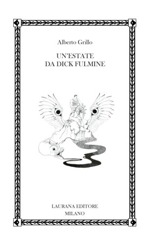 Un’estate da Dick Fulmine